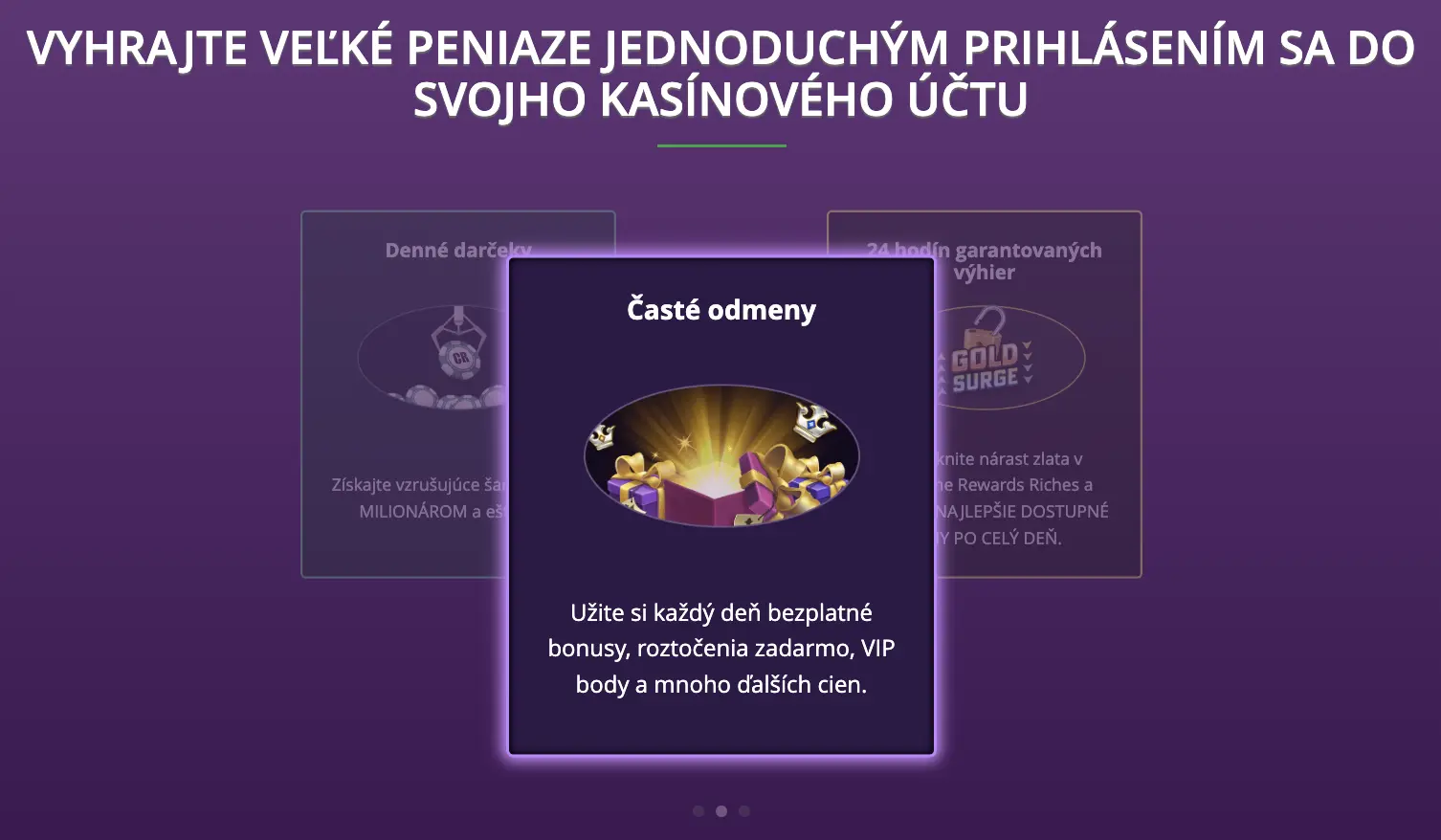 Tri typy odmien v programe Rewards Riches