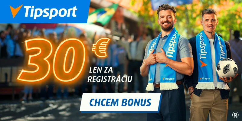 Tipsport bonus 30 € len za registráciu