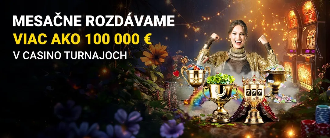 Fortuna casino turnaje – mesačne viac ako 100 000 €